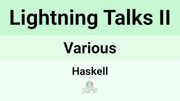 [Haskell24] Lightning Talks II