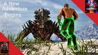 A New Adventure Begins / ARK ASA ARK DESCENDED E1MS4