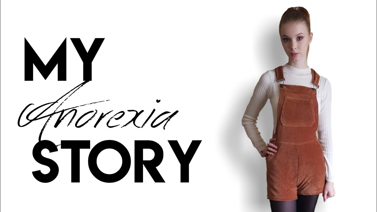 My Anorexia Story