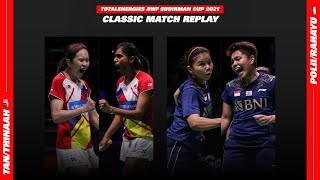 Classic Match Replay | #SudirmanCupFinals 2021 | Tan/Thinaah vs Polii/Rahayu