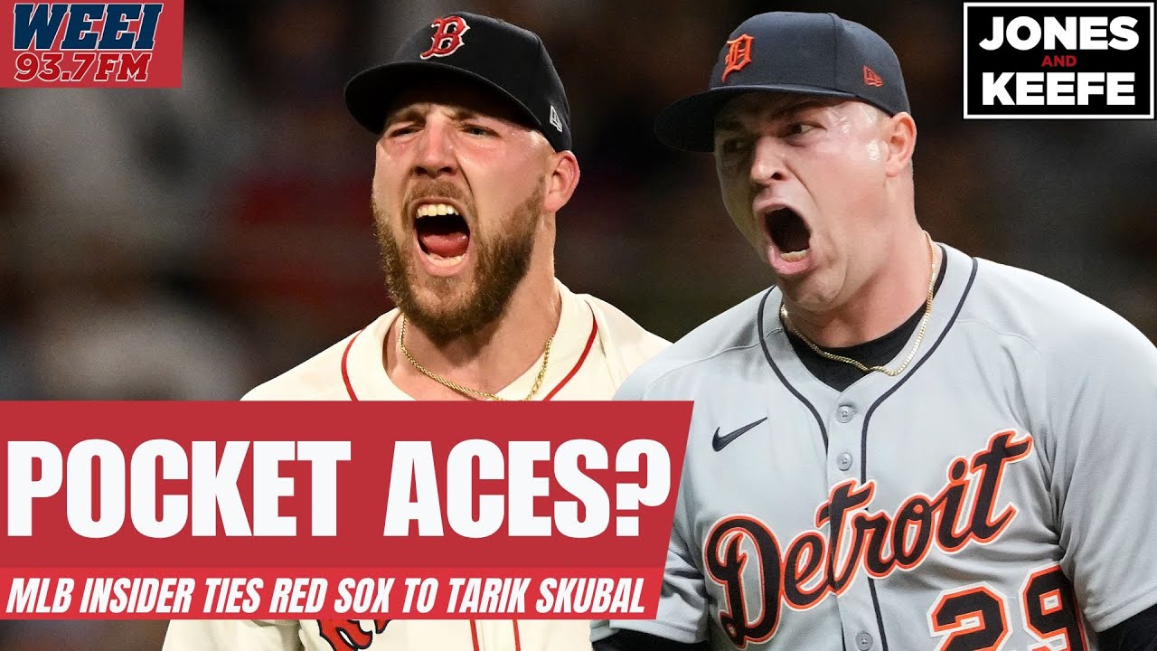 MLB Insider: Red Sox are 'well-positioned' to make a run at Tarik Skubal | Jones & Keefe