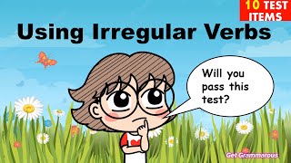 USING IRREGULAR VERBS | Irregular Verbs Quiz