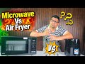 Microwave Oven vs Air Fryer – Which is Best for You in 2026? 🤔🔥