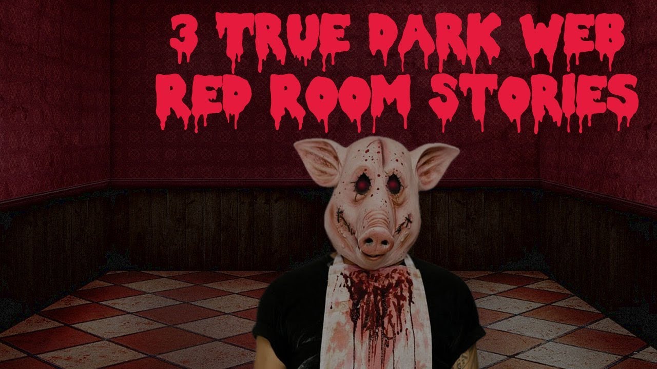 3 Chilling Stories Of Dark Web Red Rooms