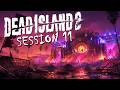 Dead Island 2 Let’s Play [DE] [Together] [Blind] – Session 11 | SoLA Teil 2