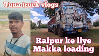 सीलाटै से रायपुर के लिया मक्का लोडिंग कीया #tuna truck vlogs #tuna youtuber