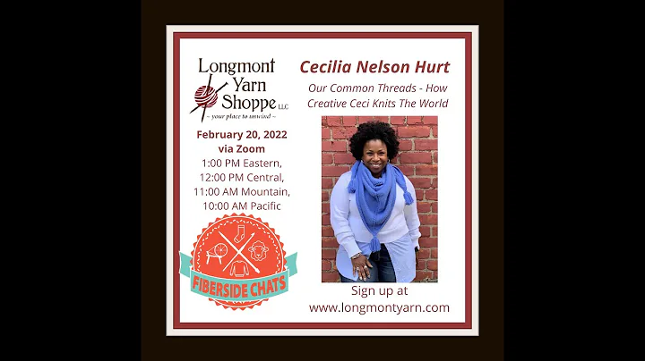 Fiberside Chats: Cecilia Nelson Hurt, February 20,...