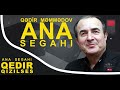 Ana Segahı Qədir Məmmədov Azərbaycan xalq mahnıları