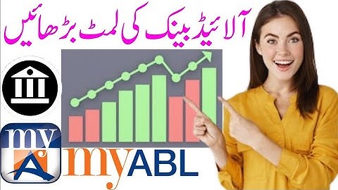 How to increase transfer limit my abl app | allied bank app limit kaise badhain | abl limit
