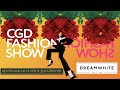 Cgd fashion show       dreamwhite