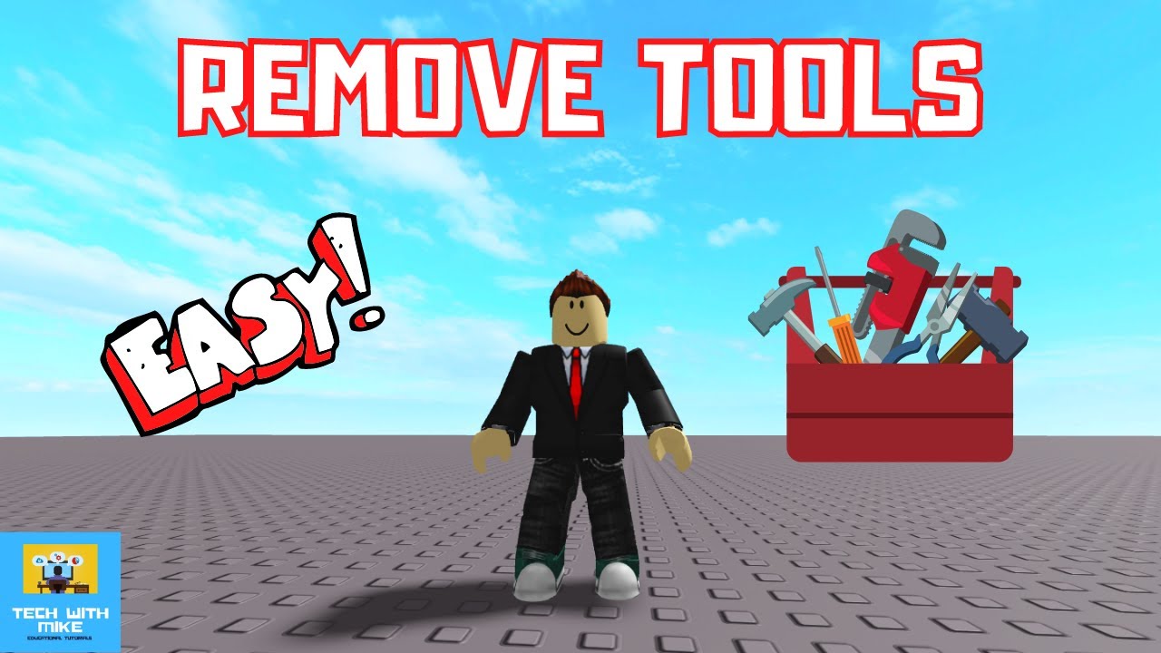 Tech With Mike Clear Tools - backpack disable for roblox studio fps game