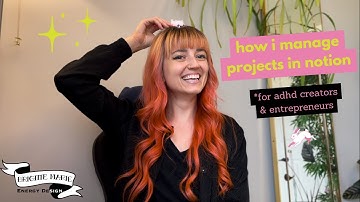 how i manage projects in notion | task management for adhd creators & entrepreneurs
