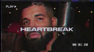 [Free] Drake Type Beat - Heartbreak