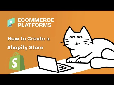 How to Create Your Own Shopify Store in Less than 15 Minutes (Mar 2022)