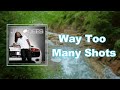 Jacquees - Way Too Many Shots (Lyrics)