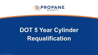 DOT 5 Year Cylinder Requalification Webinar