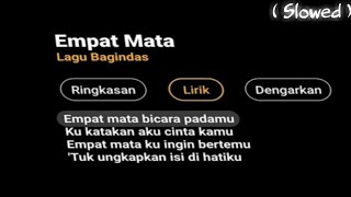 Download Lagu EMPAT MATA SLOWED | VIRAL TIKTOK (Lirik) MP3