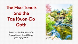 The Five Tenets and the Tae Kwon-Do Oath screenshot 1