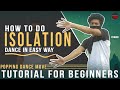 Isolation Dance Tutorials for Beginners | Easy Way to learn Isolation | Yaman dance tutorial (2020)