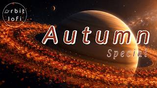 [Playlist] Cosmic Mellow Autumn Lofi 🍂 | Deep Space Lofi Jazz for Focus and Sleep | 가을에 듣기 좋은 음악모음 🍁