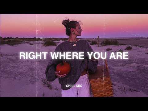 Right Where You Are 😥 Sad Songs Playlist 2026 ~ Depressing Songs Playlist That Will Make You Cry 💔