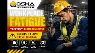 Workplace Fatigue | Toolbox Talk | OSHA Safety Training