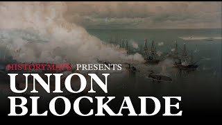 Union blockade DOCUMENTARY