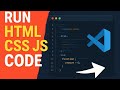 Learn How to Run HTML, CSS, and JavaScript in Visual Studio Code | Full Tutorial