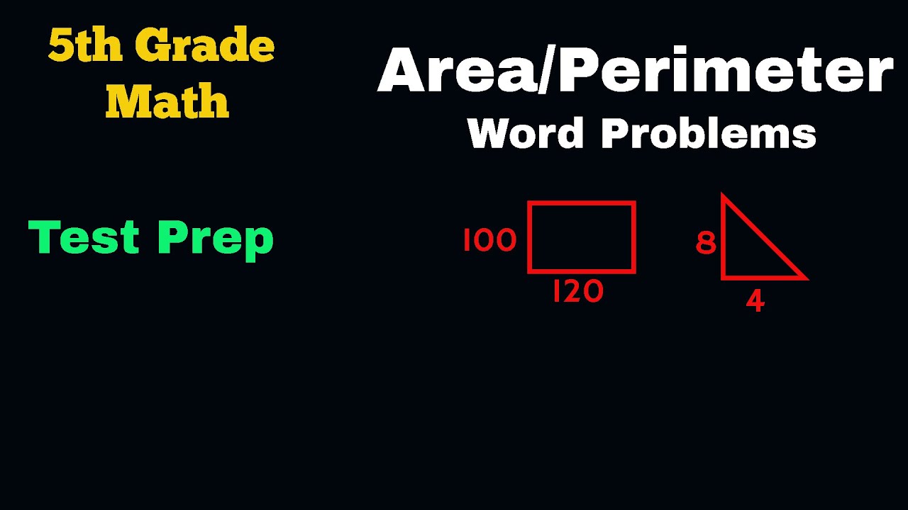 Area and Perimeter Word Problems | 5th Grade Math Test Prep ...
