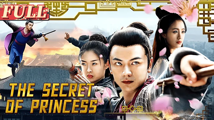 【ENG SUB】The Secret of Princess | Costume Drama/Martial Arts Movie | China Movie Channel ENGLISH - DayDayNews