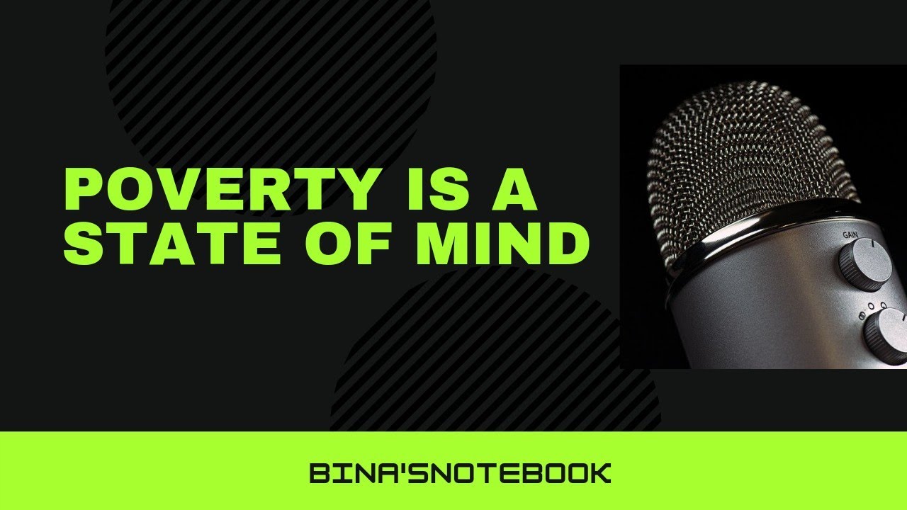  Poverty Is A State Of Mind YouTube