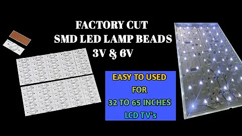 factory cut smd led lamp beads 3V & 6V | how to install on lcd tv's