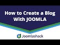 How to Create a Blog in Joomla