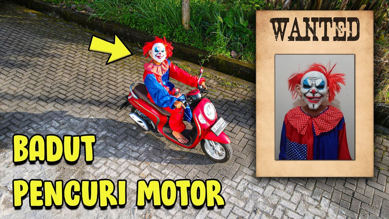GAWAT MOTOR AKU DI CURI BADUT SIKOPET!!!