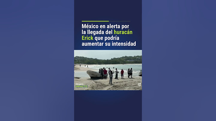 Alerta máxima en la costa del sur de #méxico  por el huracán Erick: así se preparan sus habitantes