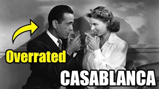 Why Casablanca Isn't That Great Of A Movie