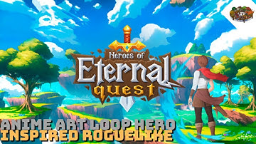 Anime Art Loop Hero Inspired Roguelike | Heroes Of Eternal Quest