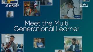 Meet the Multi-Generational Learner