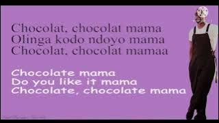 Ya levis - Chocolat  (English lyrics)