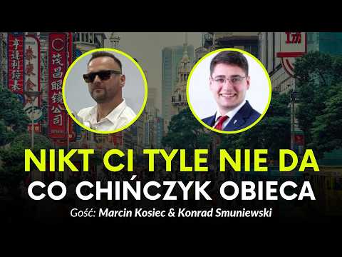 W Chinach biznes to WOJNA. Poznaj zasady gry | Konrad Smuniewski i Marcin Kosiec