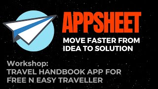 🆕Tailor Made Travel Handbook App With Appsheet For Free & Easy Traveller With Map Integration 2021 screenshot 3