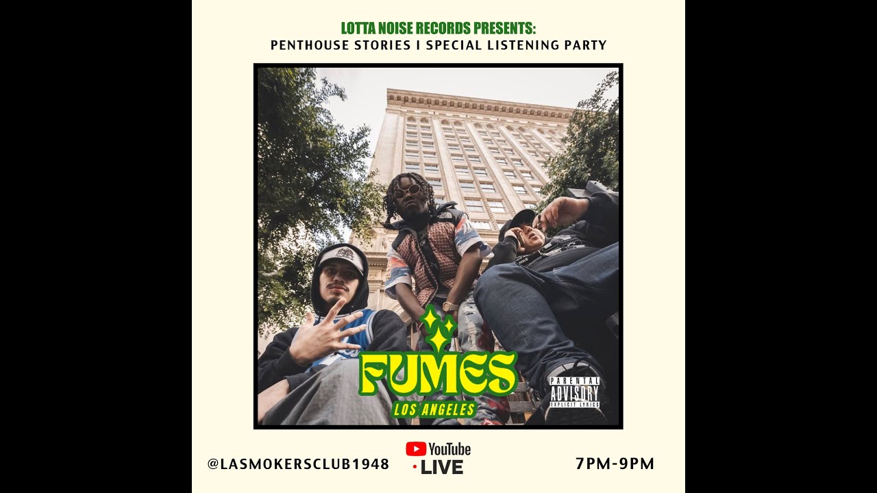 Fumes LA Podcast 5 Penthouse Stories & G5 Listening Party Too HIgh