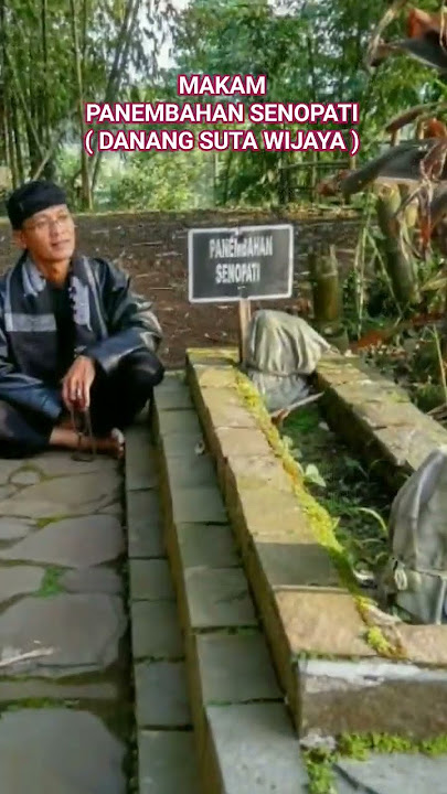 NAPAK TILAS MAKAM PANEMBAHAN SENOPATI#DANANG SUTAWIJAYA#shorts
