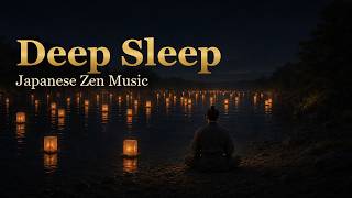 Deep Sleep · Japanese Zen Music 🏮 River of Floating Lanterns | Summer Night Toro Nagashi (2 Hours)