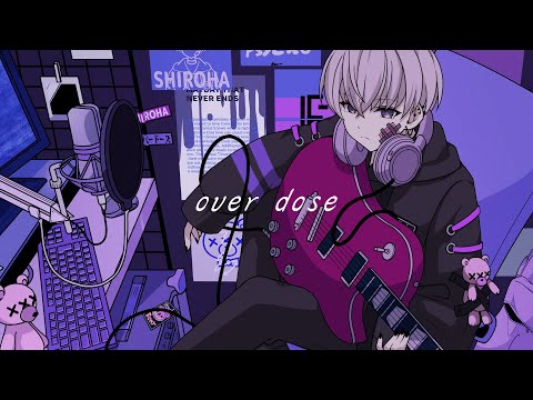 【オリジナルMV】Overdose / ver.宵闇しろは【＃新人Vtuber/歌ってみた】