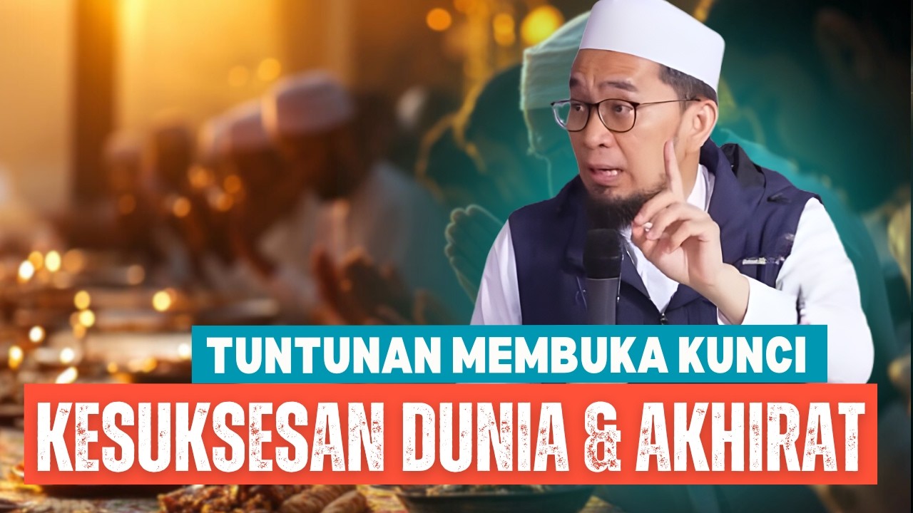 🟥Tuntunan membuka kunci kesuksesan dunia | Kajian Ustdadz Adi Hidayat