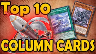 Top 10 Best Cards With Column Based Mechanics in yugioh