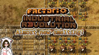 Almost new smelting! | Industrial Revolution 3