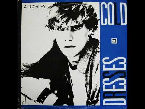 Al Corley - Cold dresses (extended version)