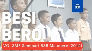 Download Lagu BESI BERO: Lagu Daerah Ngada oleh Vocal Group SMP Seminari BSB Maumere 2014   #JejakKita MP3